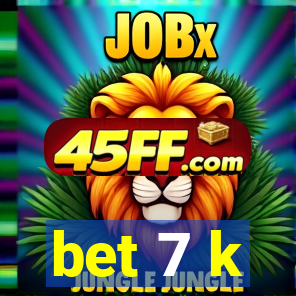 bet 7 k